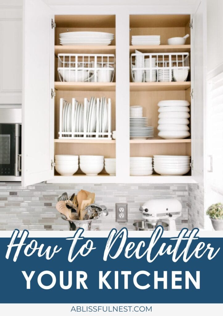 How To Declutter Your Kitchen | A Blissful Nest