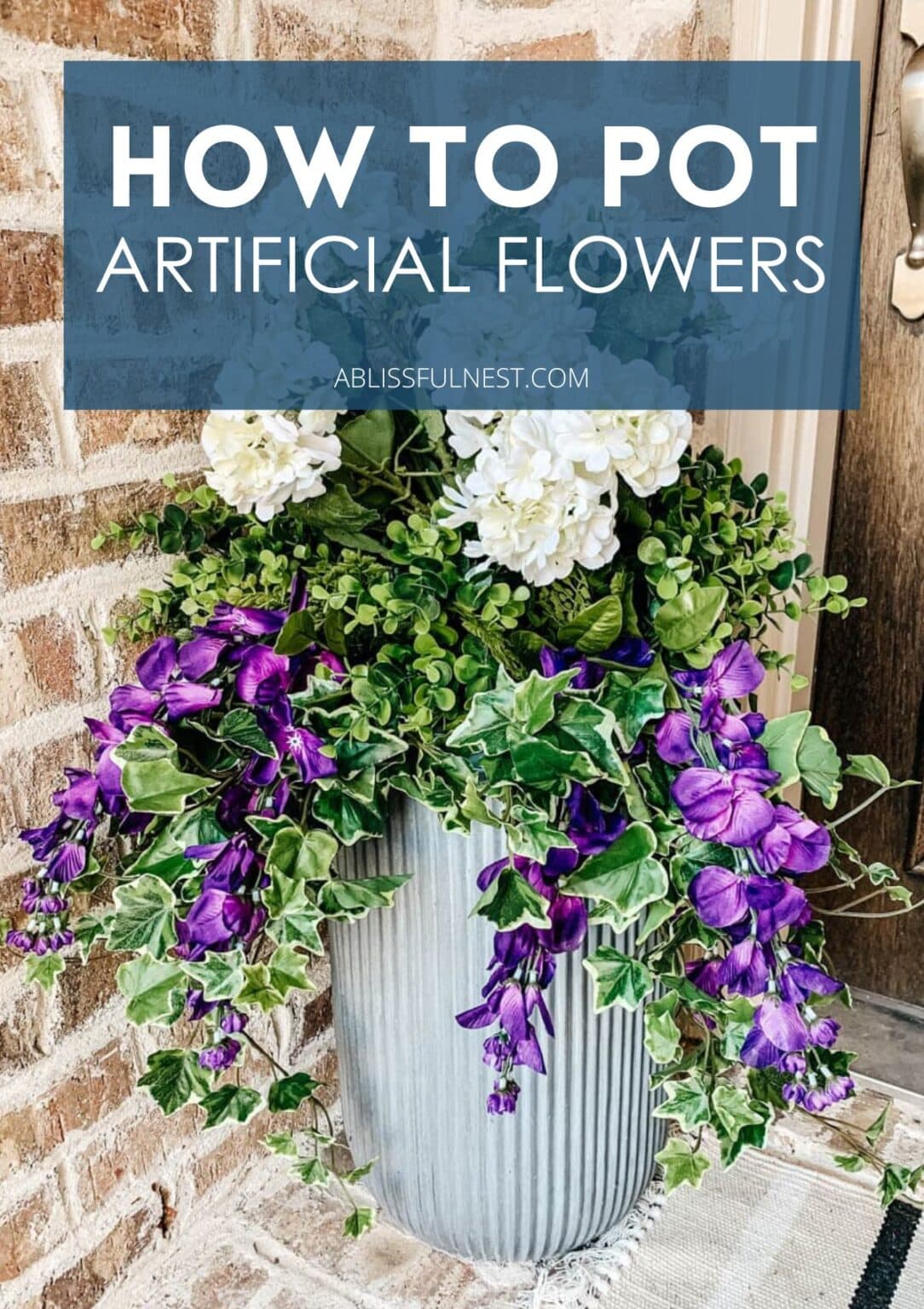 How To Pot Artificial Flowers | A Blissful Nest