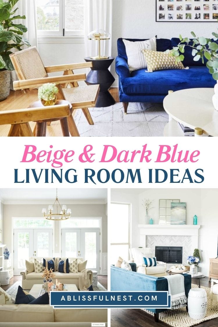Beige and Dark Blue Living Room Ideas | A Blissful Nest