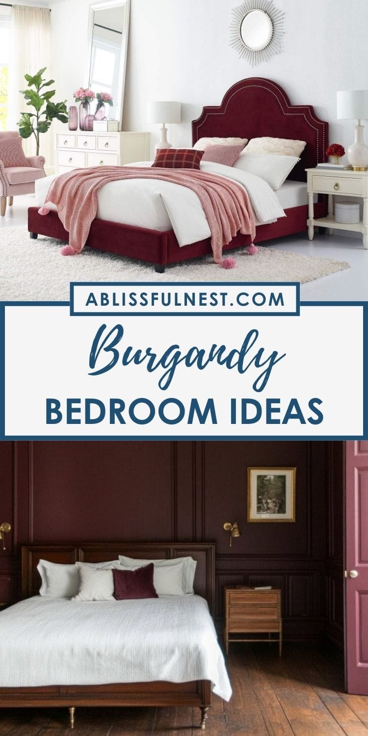 Burgundy Bedroom Ideas | A Blissful Nest