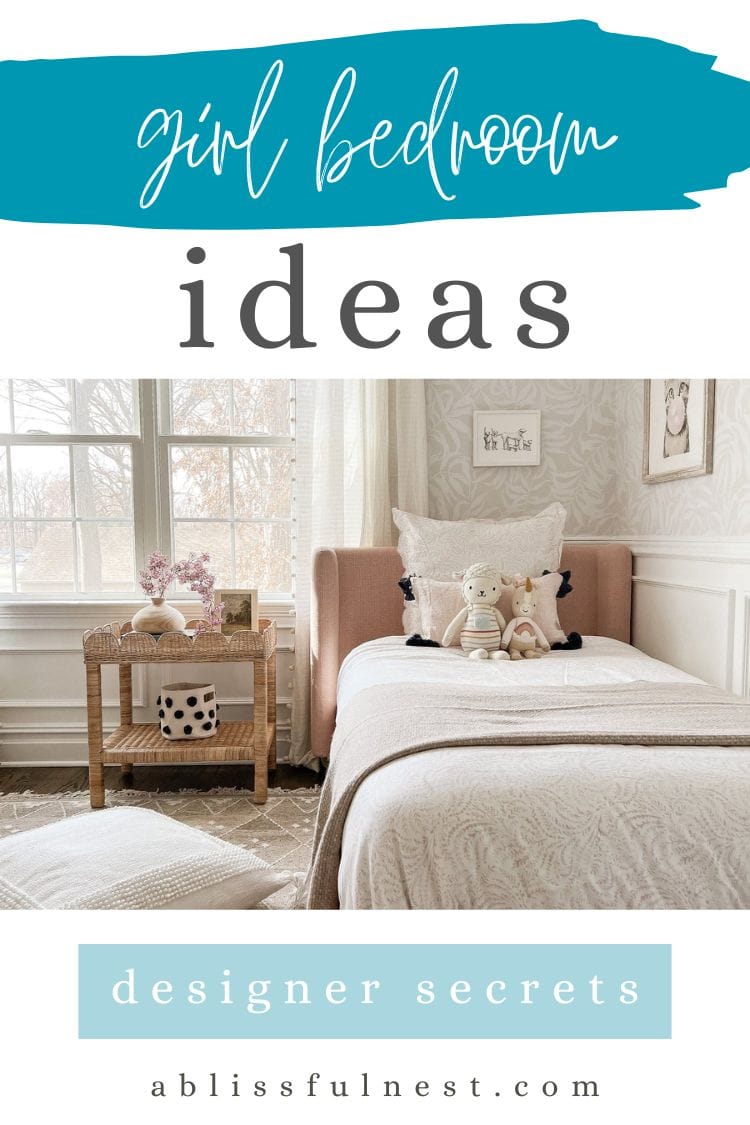 Girl Bedroom Ideas | A Blissful Nest