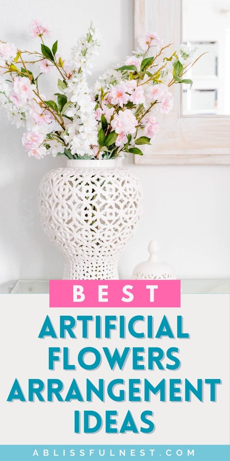 Artificial Flowers Arrangement Ideas | A Blissful Nest
