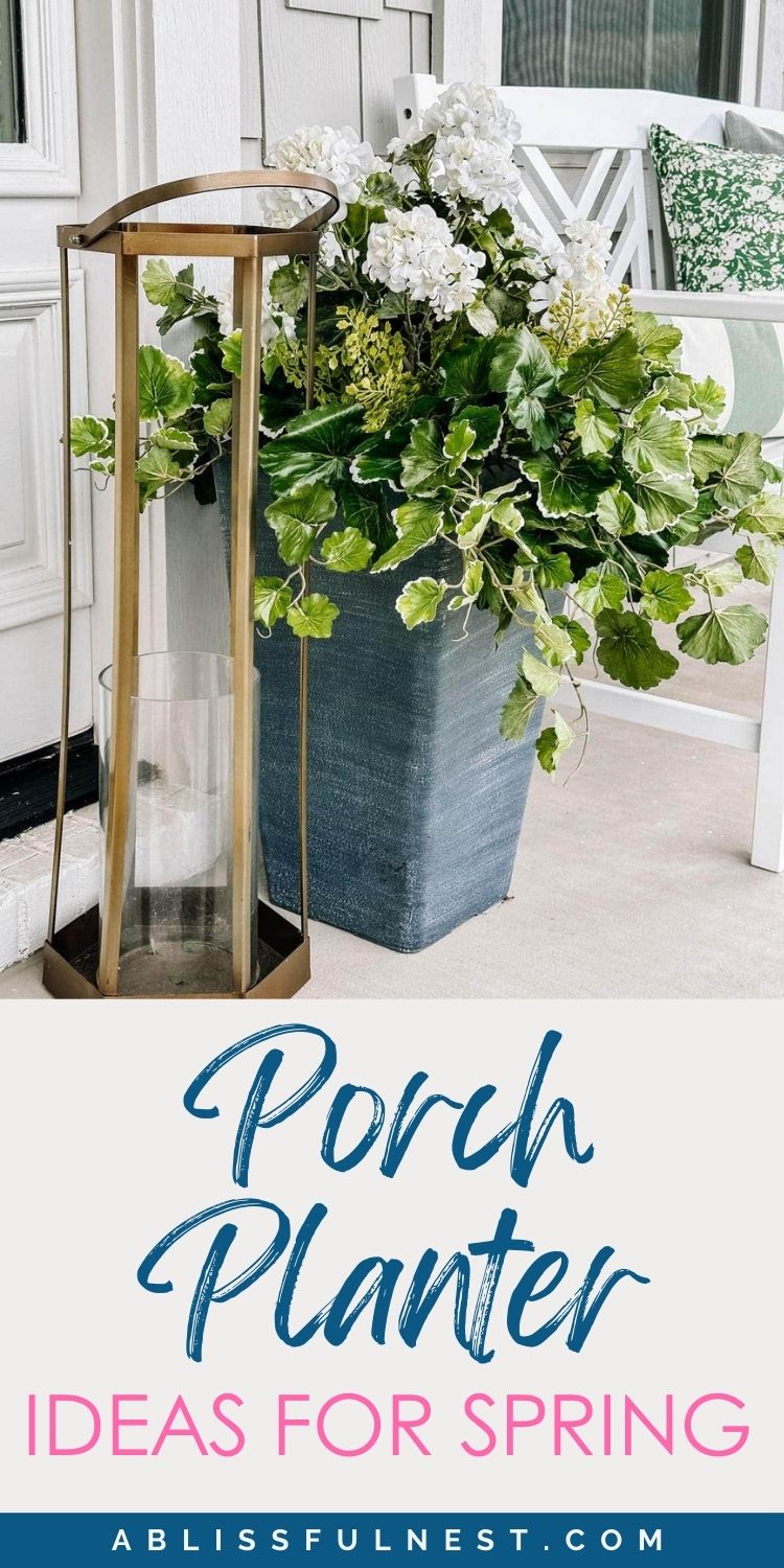 Porch Planter Ideas For Spring | A Blissful Nest