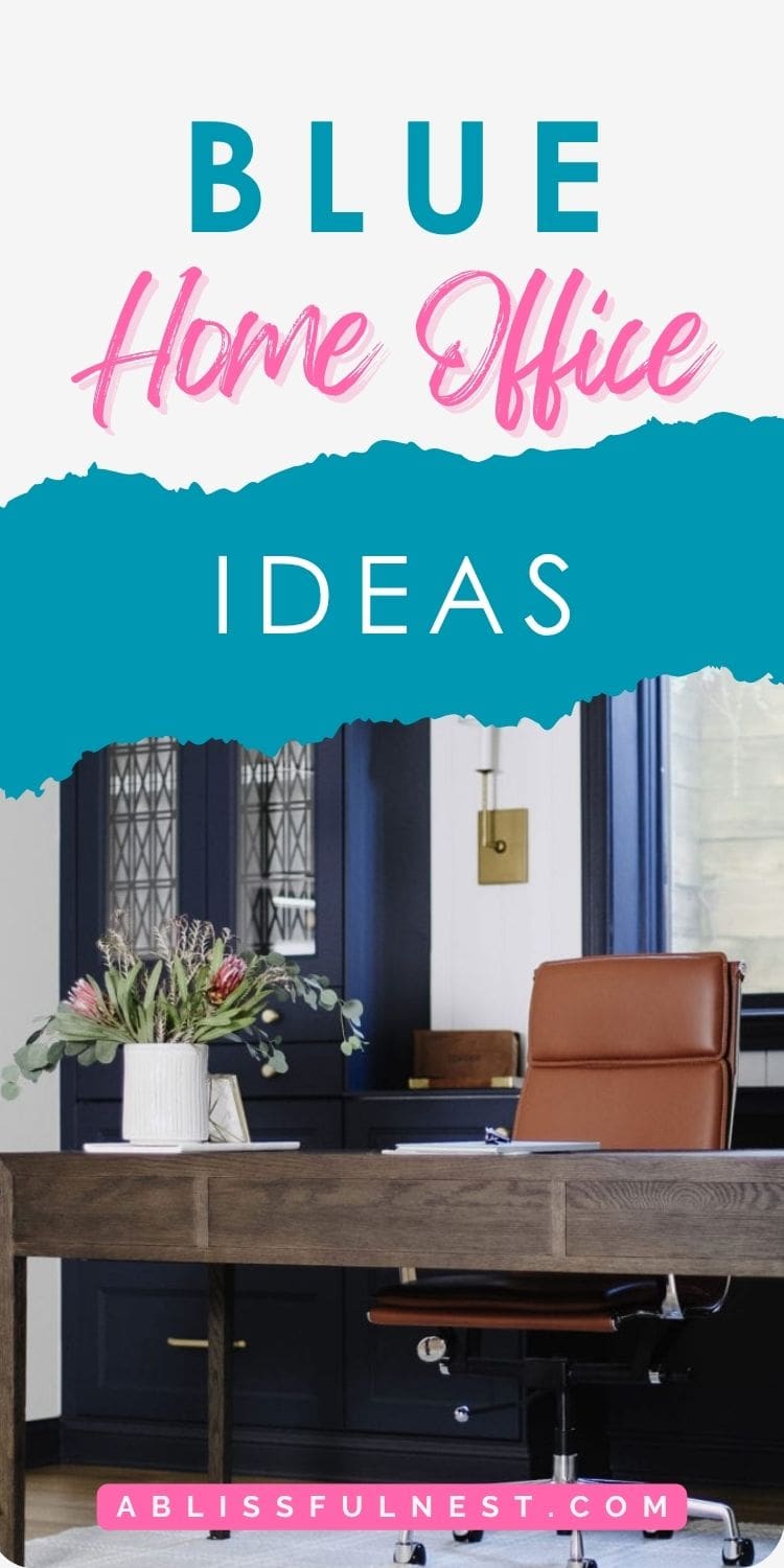 Blue Home Office Ideas | A Blissful Nest