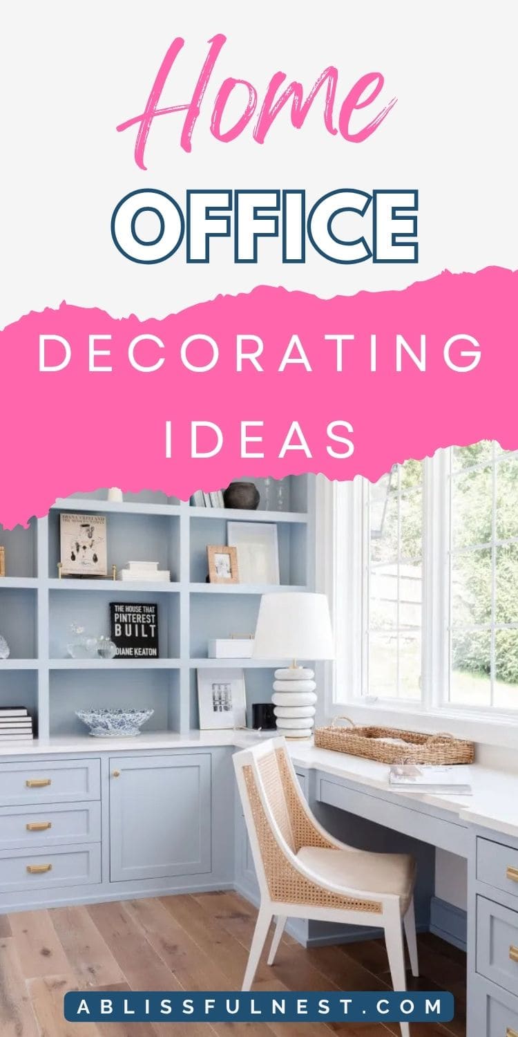 Home Office Decorating Ideas - A Blissful Nest