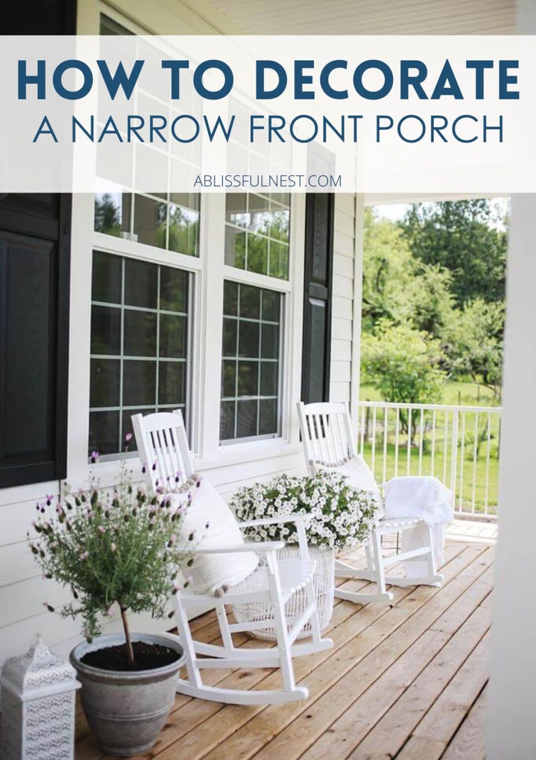 How To Decorate A Narrow Front Porch | A Blissful Nest
