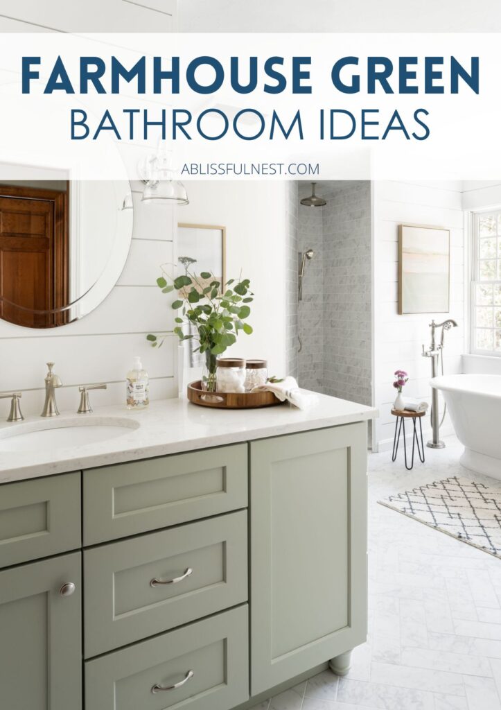 Farmhouse Green Bathroom Ideas | A Blissful Nest