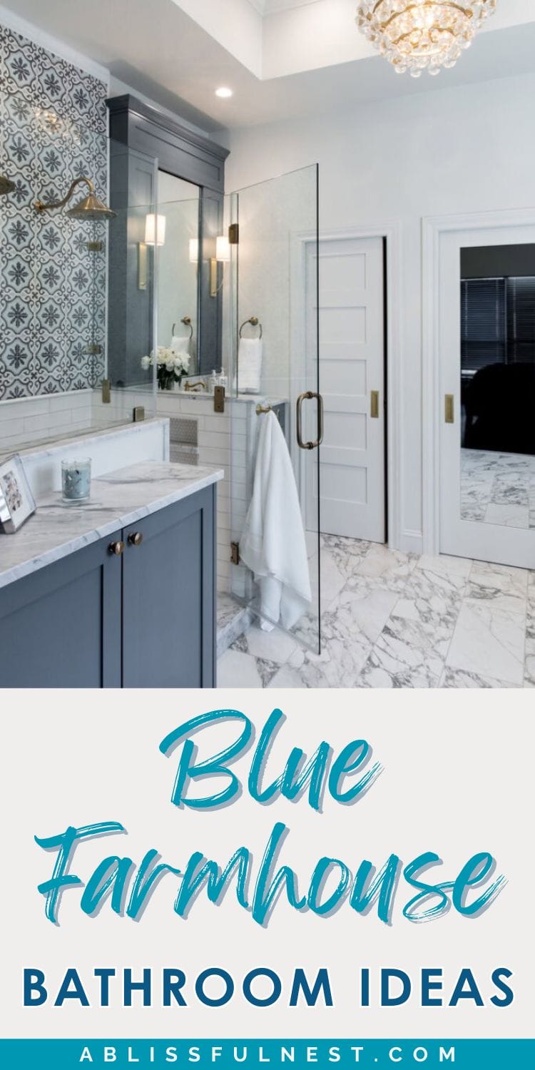 Blue Farmhouse Bathroom Ideas | A Blissful Nest