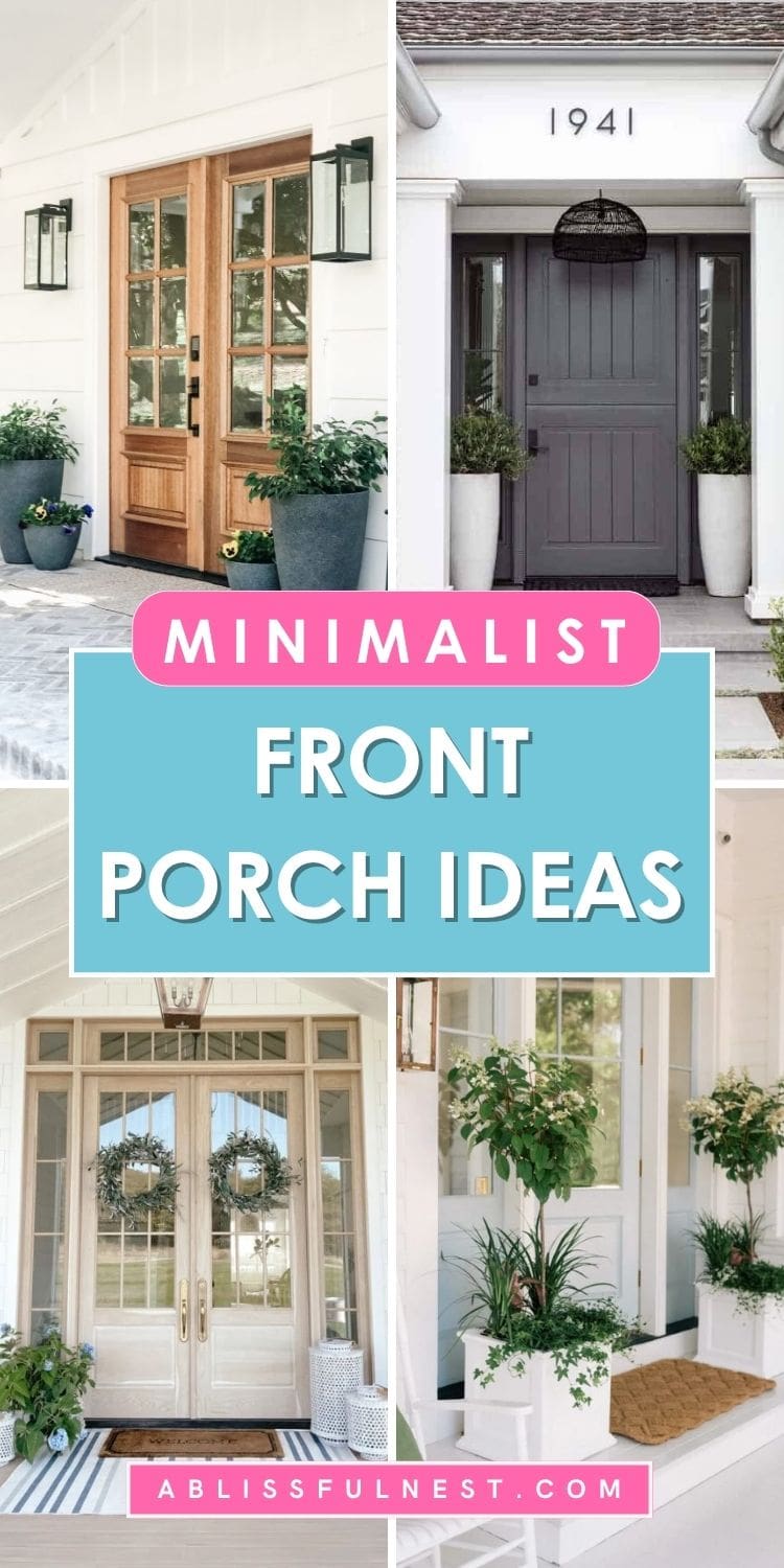 Minimalist Front Porch Ideas | A Blissful Nest
