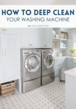 Deep Clean Component Washing How to Deep Clean Your Washing Machine | A Blissful Nest
