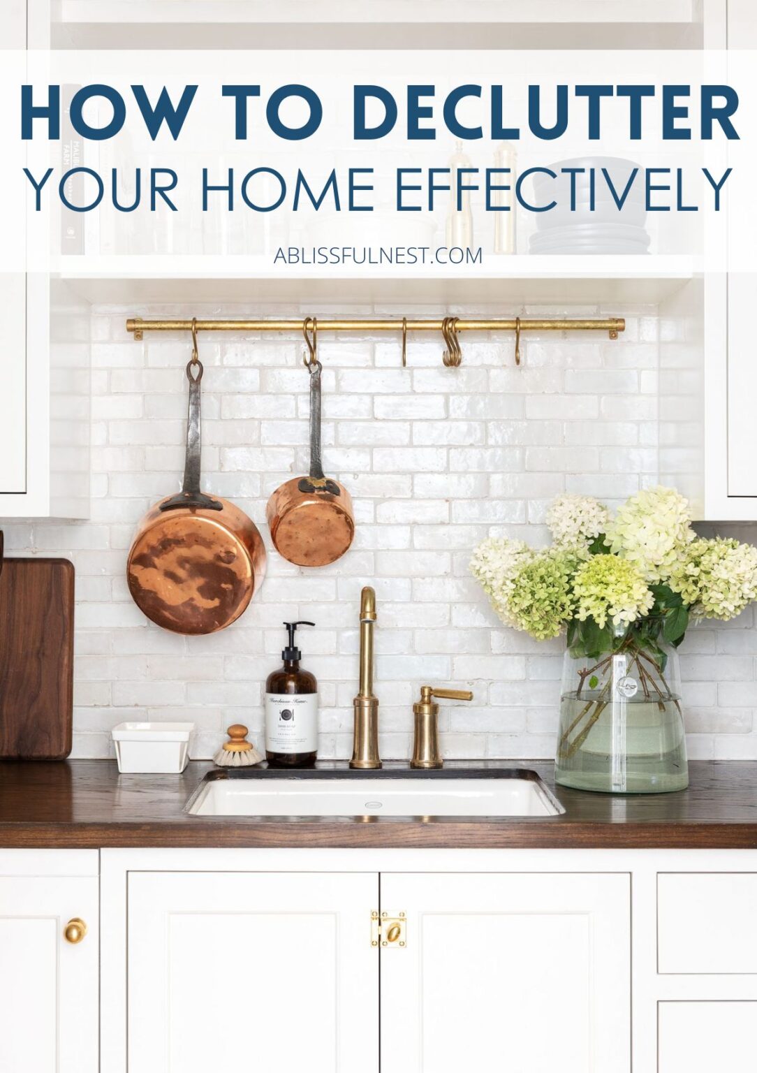 How To Declutter Your Home Effectively | A Blissful Nest