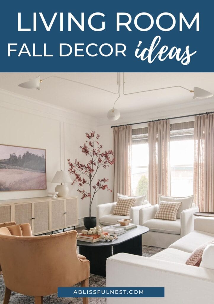 Living Room Fall Decor Ideas | A Blissful Nest