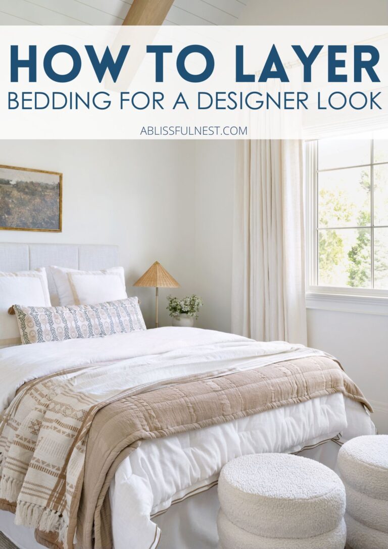 How To Layer Bedding For A Designer Look | A Blissful Nest