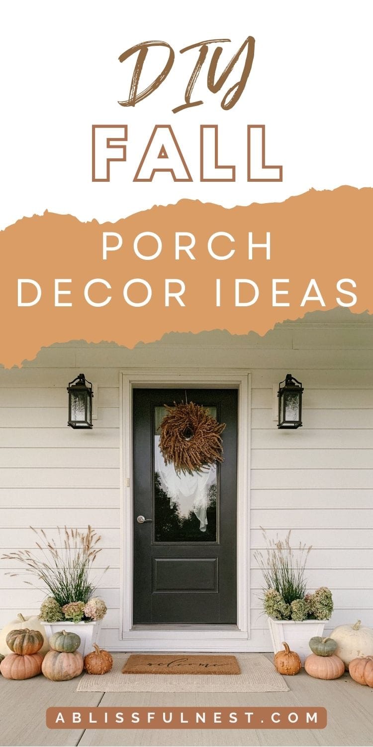 DIY Fall Porch Decor Ideas | A Blissful Nest