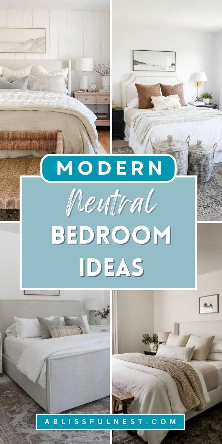 Modern Neutral Bedroom Ideas | A Blissful Nest