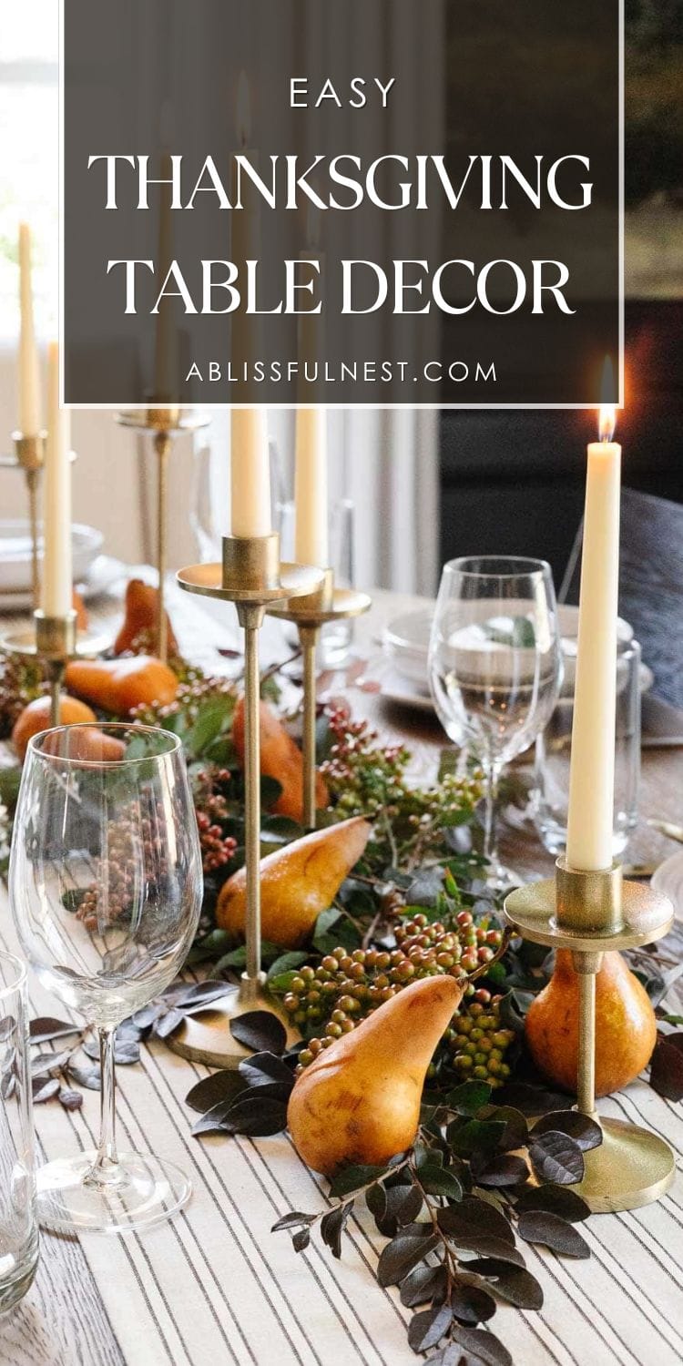 Easy Thanksgiving Table Decor | A Blissful Nest