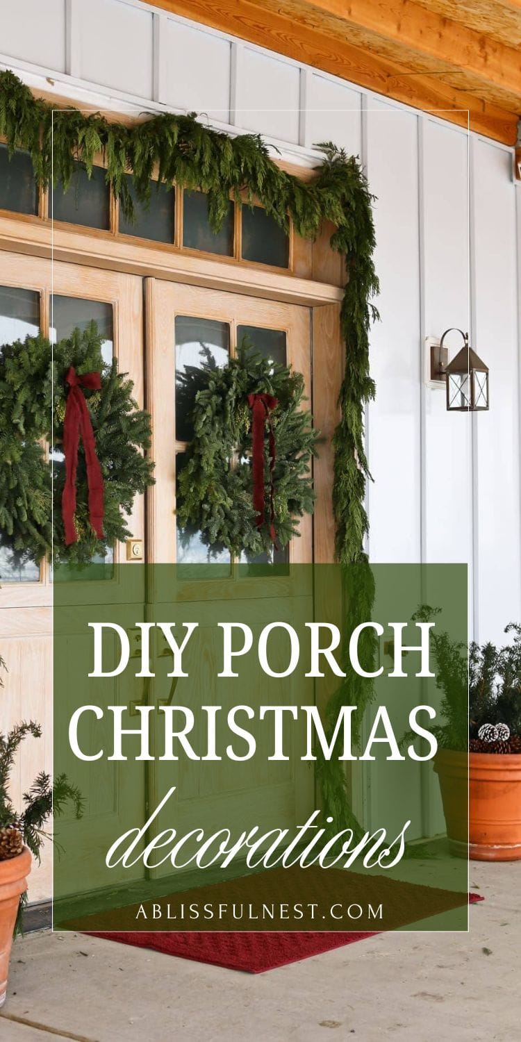 DIY Porch Christmas Decorations | A Blissful Nest