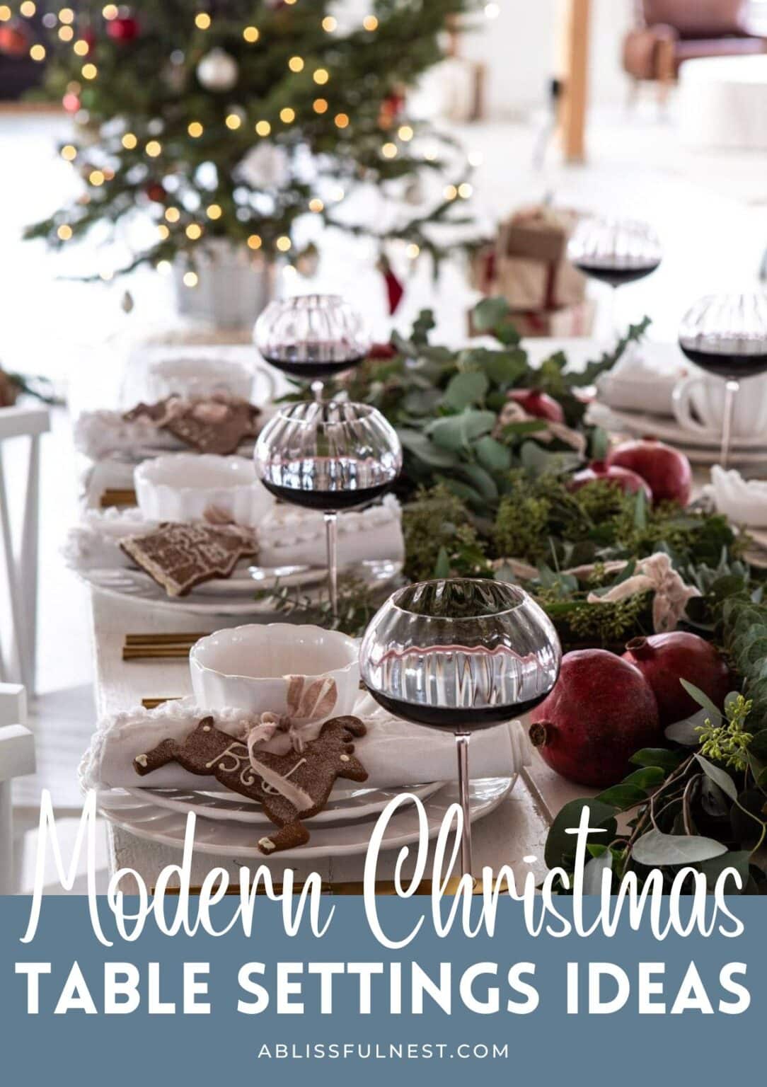 Modern Christmas Table Settings Ideas | A Blissful Nest