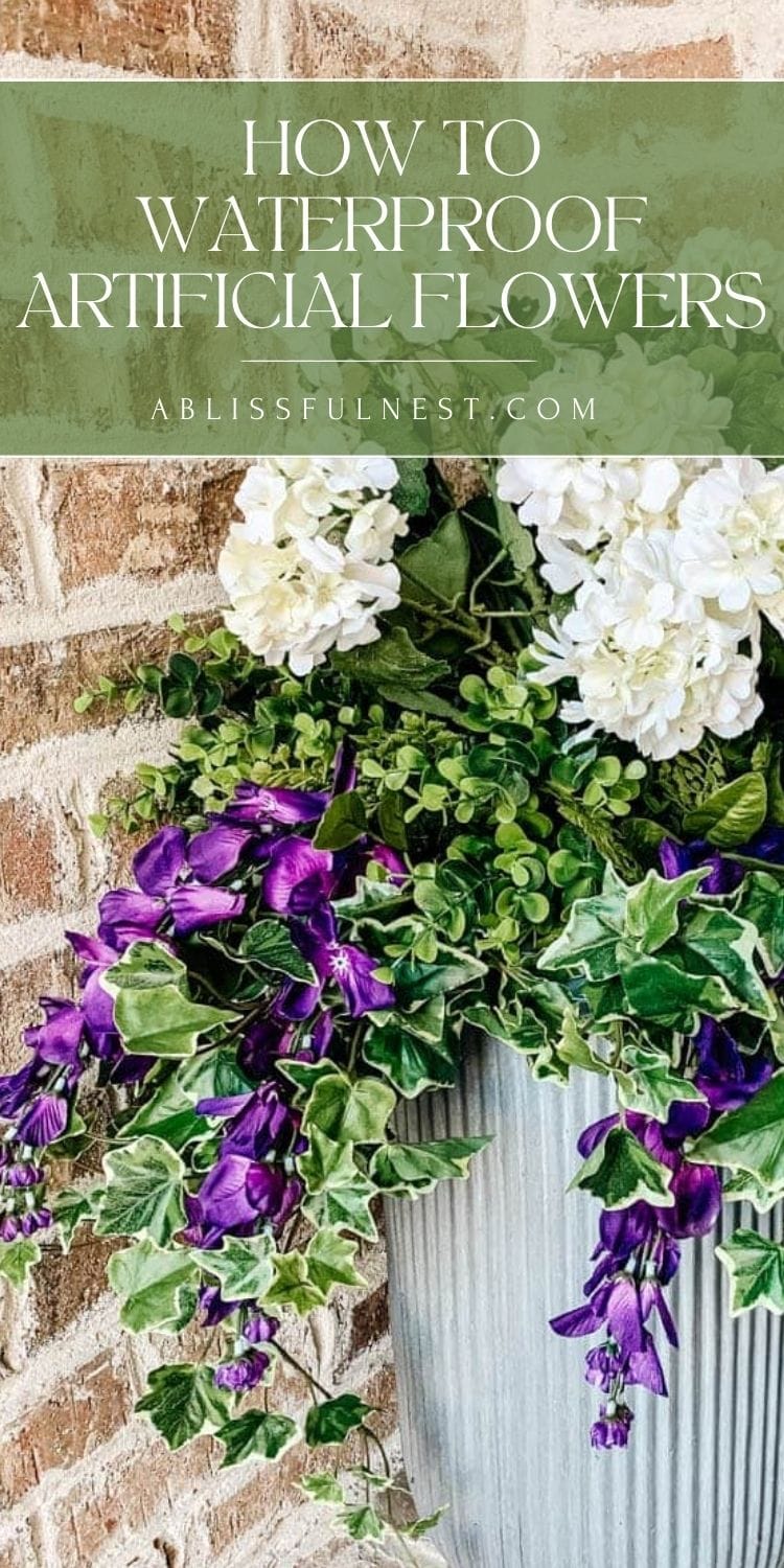 How To Waterproof Artificial Flowers | A Blissful Nest