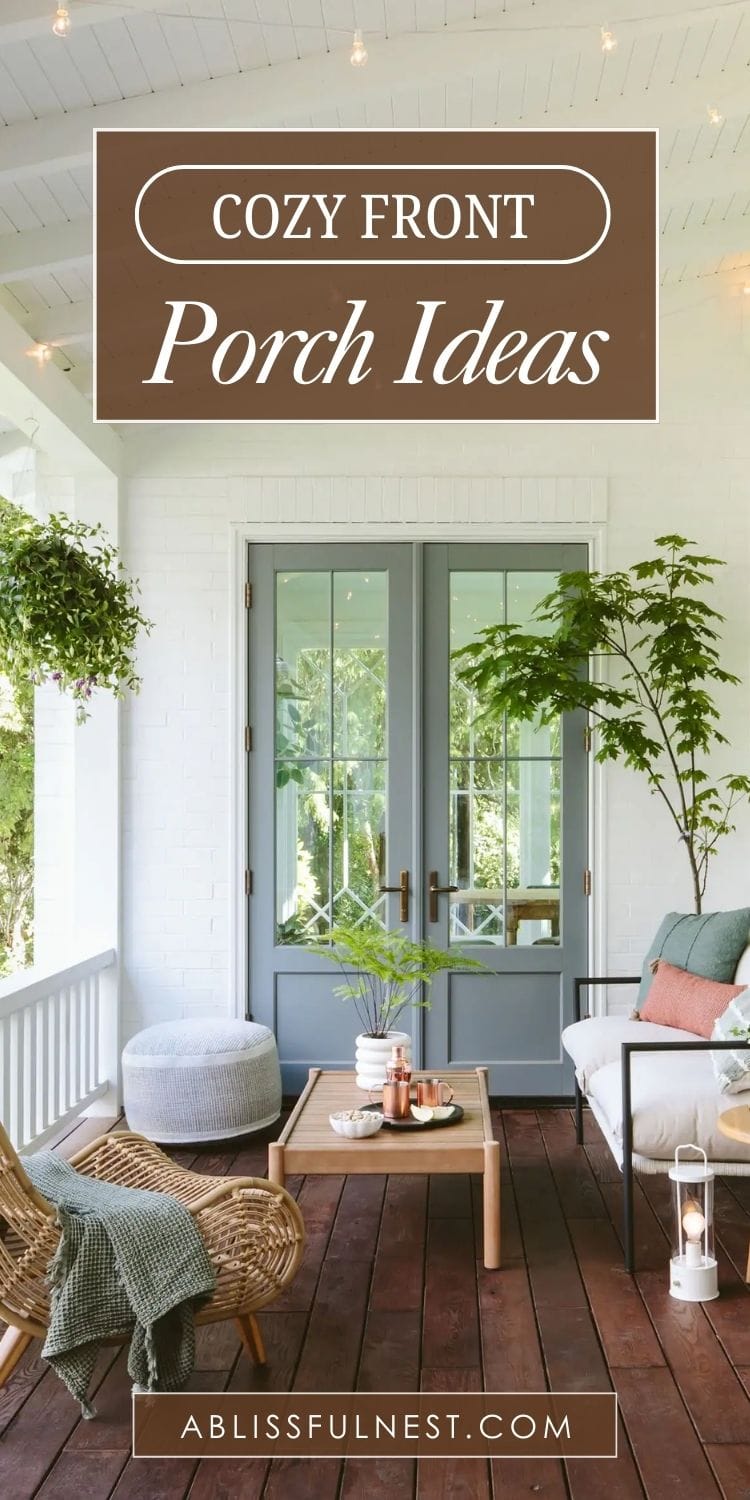 Cozy Front Porch Ideas | A Blissful Nest