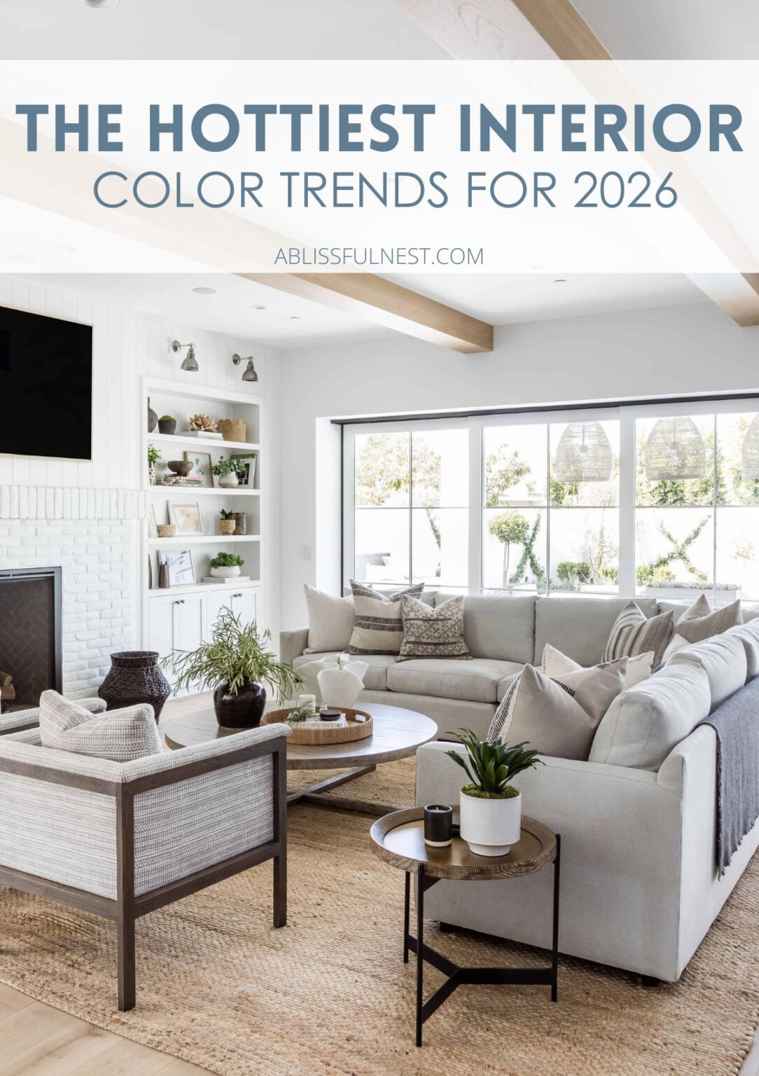 The Hottest Interior Color Trends for 2026 | A Blissful Nest