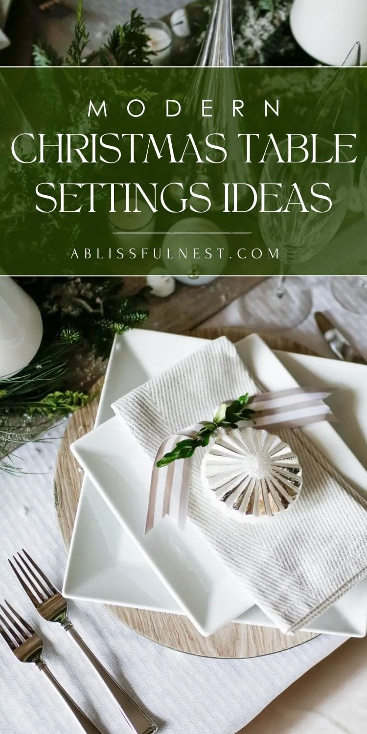 Modern Christmas Table Settings Ideas | A Blissful Nest