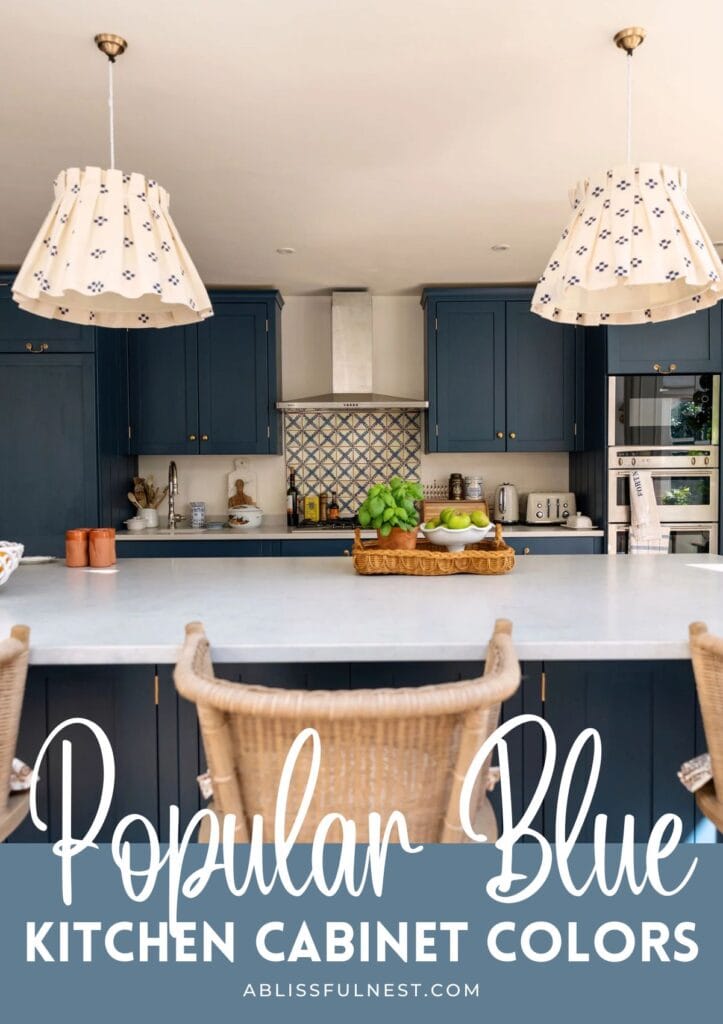 Popular Blue Kitchen Cabinet Colors | A Blissful Nest