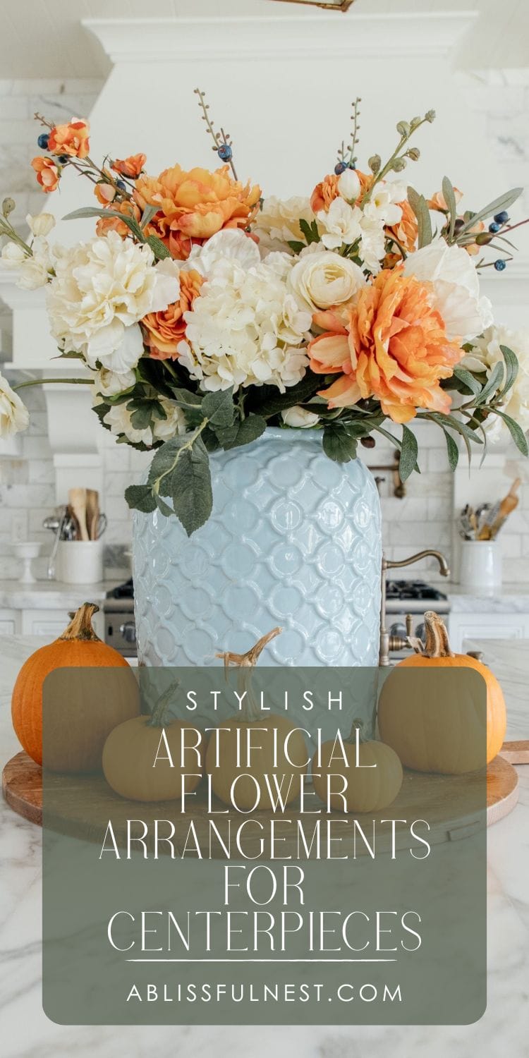 Artificial Flower Arrangements For Centerpieces | A Blissful Nest