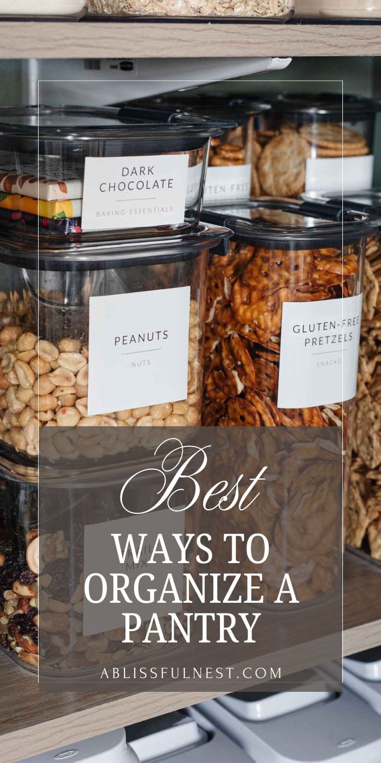 Best Ways To Organize A Pantry | A Blissful Nest