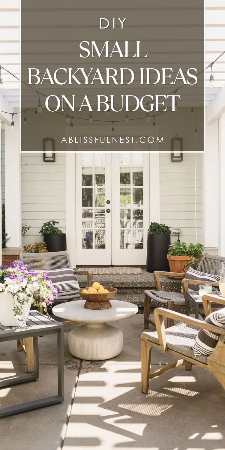 DIY Small Backyard Ideas On A Budget | A Blissful Nest