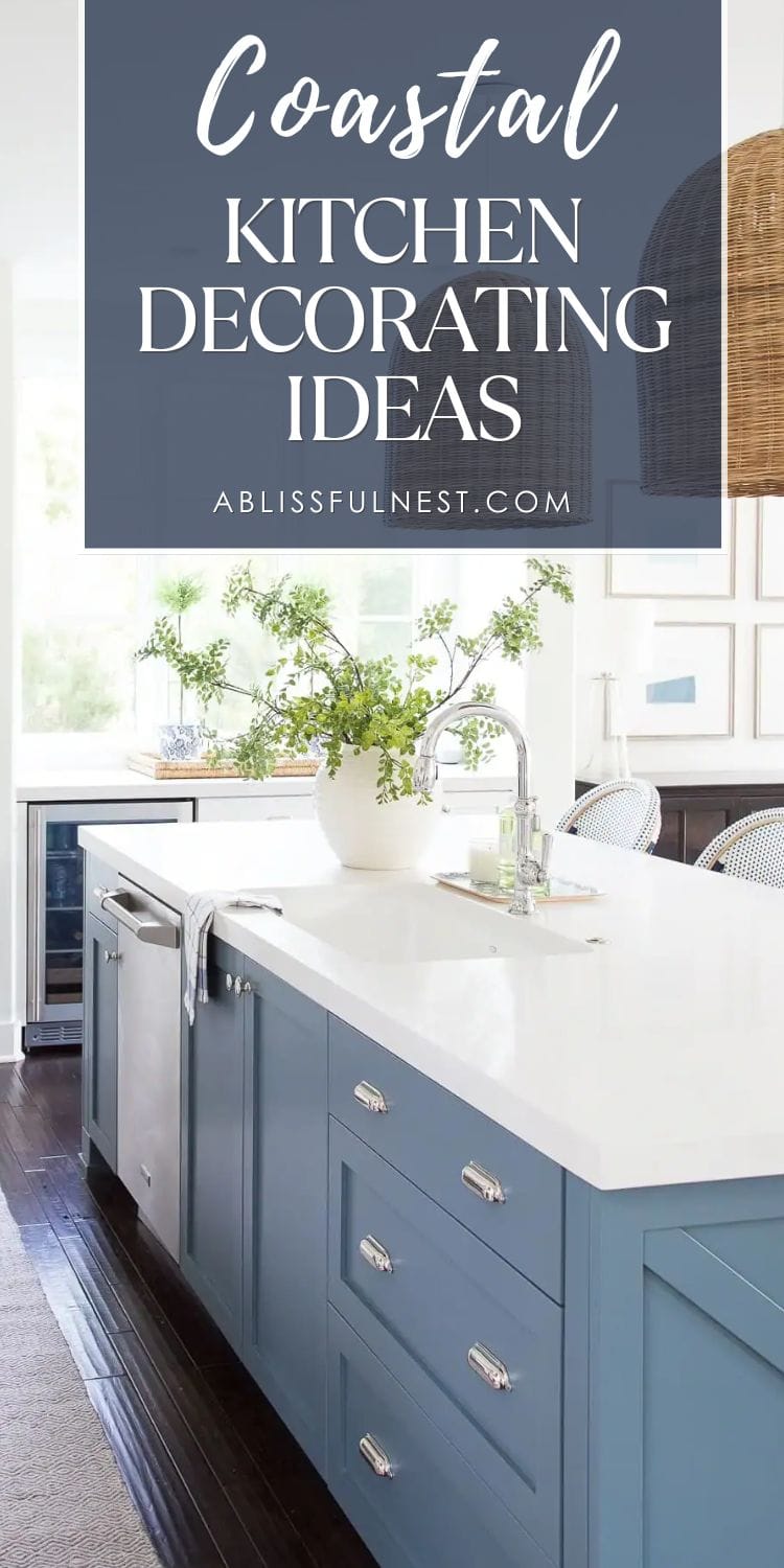 Coastal Kitchen Decorating Ideas | A Blissful Nest