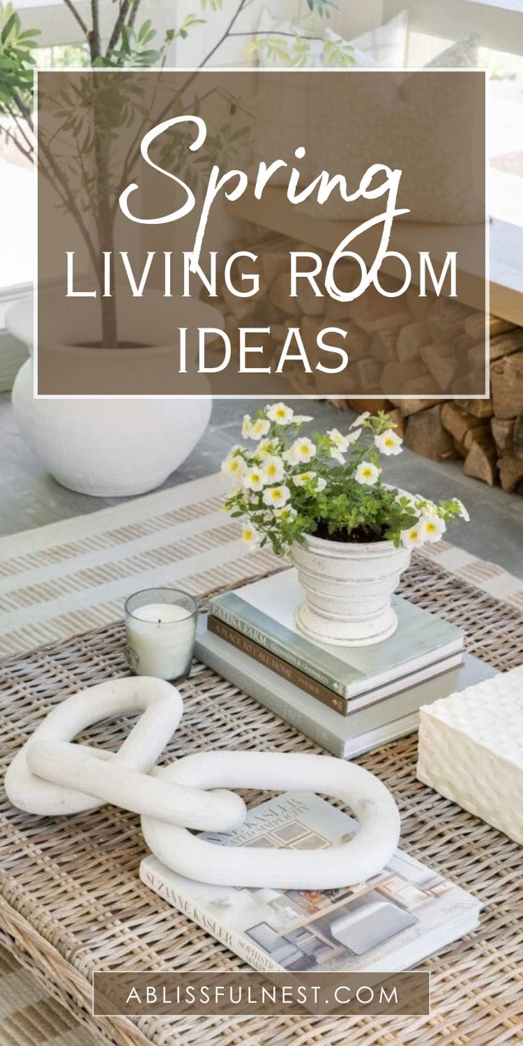 Spring Living Room Ideas | A Blissful Nest
