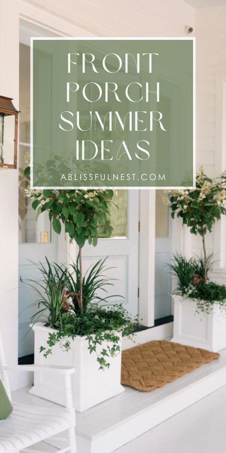 Front Porch Summer Ideas | A Blissful Nest
