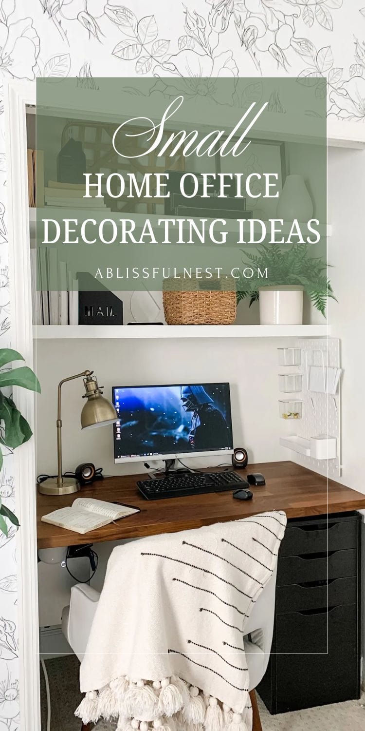 Small Home Office Decorating Ideas | A Blissful Nest